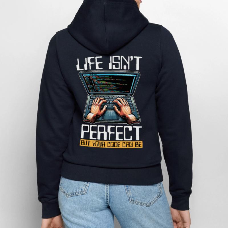 Coder Life Isn't Perfect But Your Code Developer Women’s Hooded Jacket