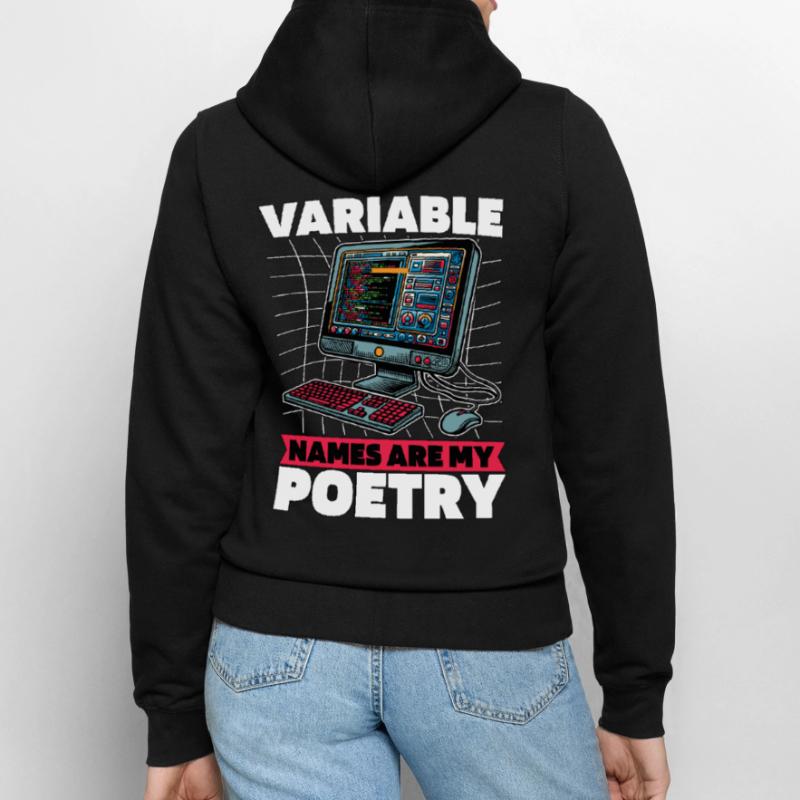 Coder Variable Names Are My Poetry Programmer Frauen Kapuzenjacke