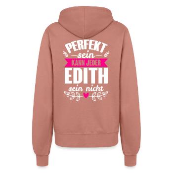 Edith - Perfekt Sein Kann Jeder Edith Sein Nicht - Frauen Kapuzenjacke - Altrosa - Hinten - Maraike (178cm)