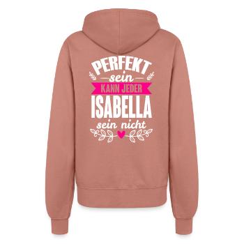 Isabella - Perfekt Sein Kann Jeder Isabella Nicht - Frauen Kapuzenjacke - Altrosa - Hinten - Maraike (178cm)