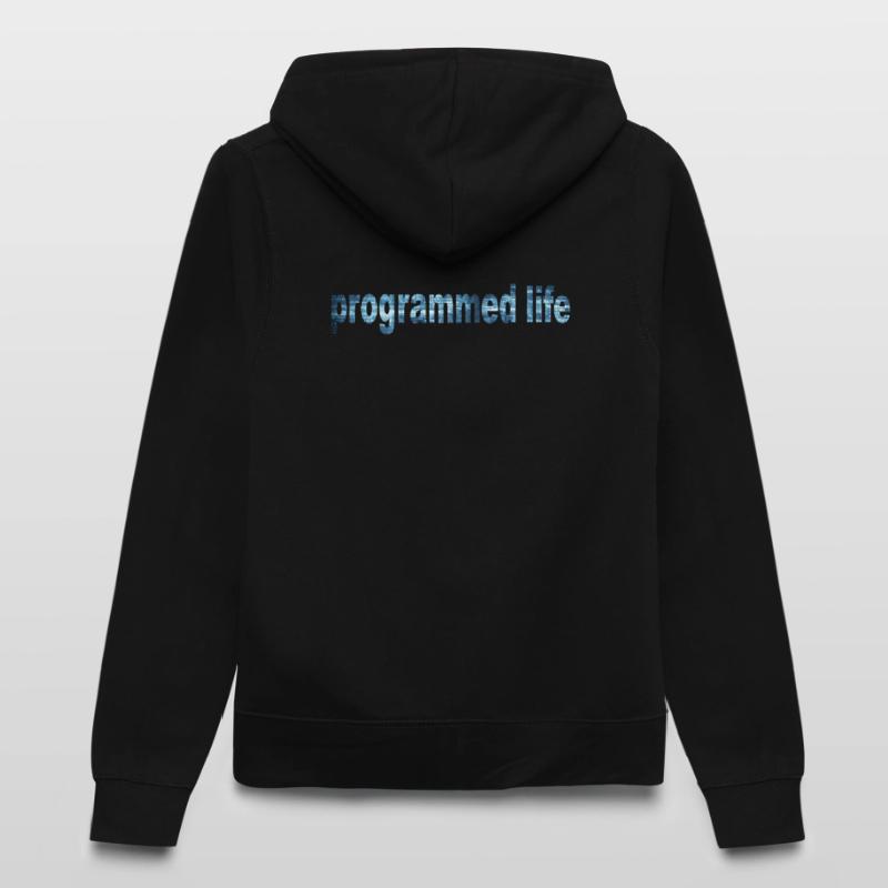 Programmiertes Leben Typografie Programmed Life Frauen Kapuzenjacke
