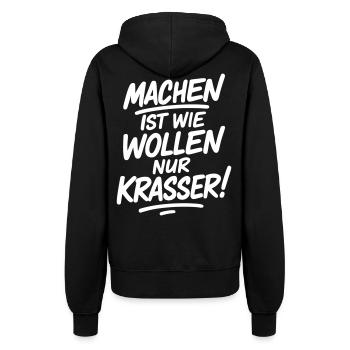 Machen ist wie wollen nur krasser - Frauen Kapuzenjacke - Schwarz - Hinten - Maraike (178cm)