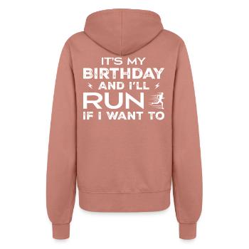 It's My Birthday And I'll Run If I Want TO - Veste à capuche Femme - rose poudré - Dos - Maraike (178cm)