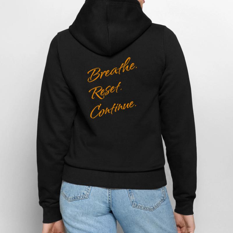 B r e a t h e. Reset. Continue. Frauen Kapuzenjacke