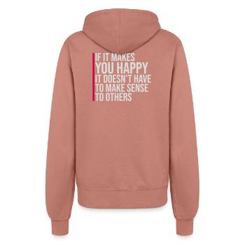 Si ça te rend heureux, sens les autres, Spruch Glück Frei - Veste à capuche Femme - rose poudré - Dos - Maraike (178cm)
