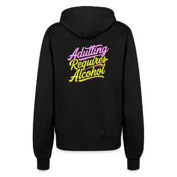 Adulting Requires Alcohol 12 - Frauen Kapuzenjacke - Schwarz - Hinten - Maraike (178cm)