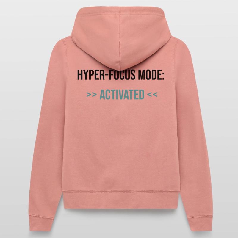 Hyper-Focus Mode: Activated - Statement Frauen Kapuzenjacke