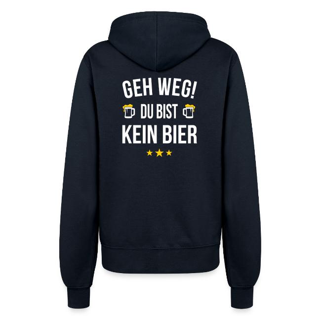 Geh weg du bist kein Bier