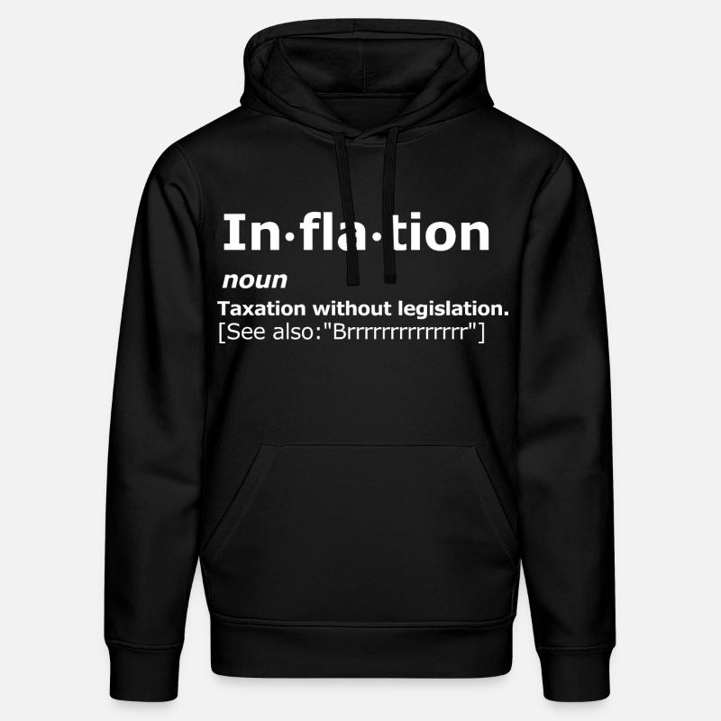 Définition de l’inflation libertarienne. - Sweat à capuche bio DRUMMER Stanley/Stella Unisexe - noir