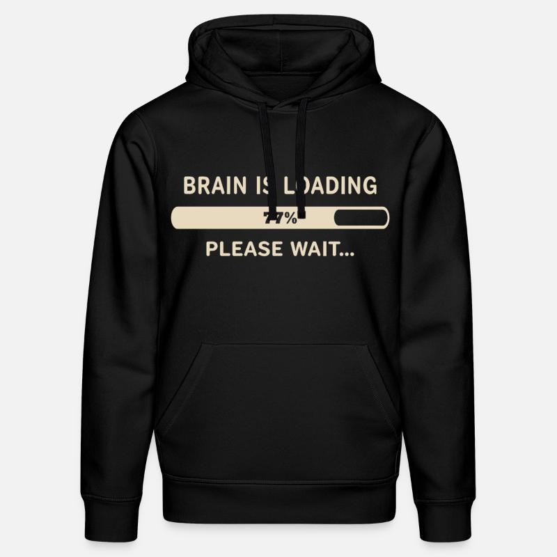 Brain Loading – Please Wait - Stanley/Stella DRUMMER Unisex Organic Hoodie - black