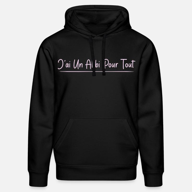 J’ai un alibi pour tout - Sweat à capuche bio DRUMMER Stanley/Stella Unisexe - noir