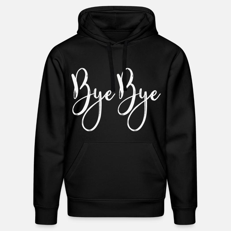 Bye bye - Sweat à capuche bio DRUMMER Stanley/Stella Unisexe - noir