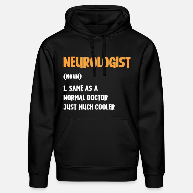 Neurologue disant : Médecin exceptionnel - Sweat à capuche bio DRUMMER Stanley/Stella Unisexe - noir