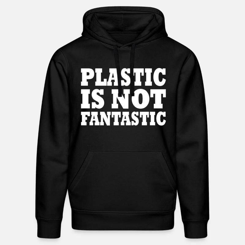 Plastic is not fantastic - Sweat à capuche bio DRUMMER Stanley/Stella Unisexe - noir