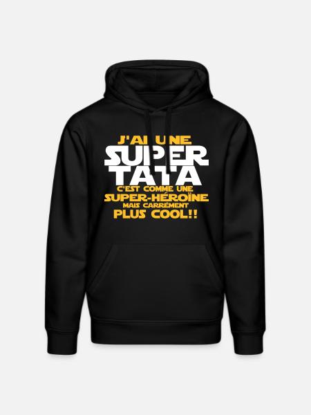 j'ai une super tata - Sweat à capuche bio DRUMMER Stanley/Stella Unisexe - noir