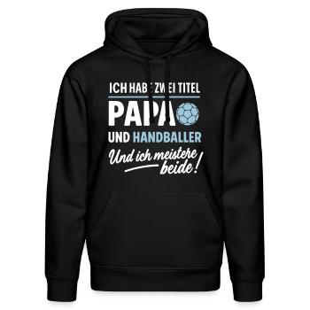 Papa und Handballer Vatertagsdesign - Stanley/Stella Unisex Bio-Hoodie DRUMMER  - Schwarz - Vorne - Marisol (170cm) & Nik (191cm)