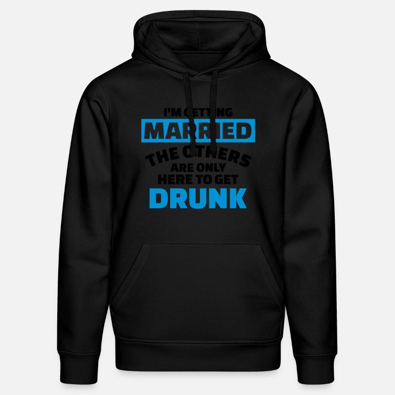I’m getting married - Sweat à capuche bio DRUMMER Stanley/Stella Unisexe - noir