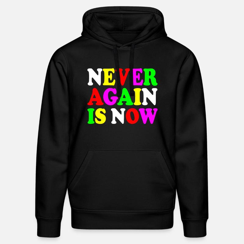 Never again is now - Sweat à capuche bio DRUMMER Stanley/Stella Unisexe - noir