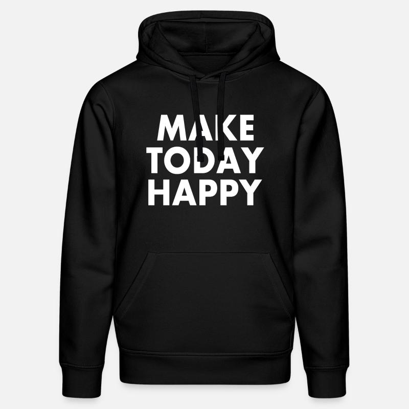 Make today happy - Sweat à capuche bio DRUMMER Stanley/Stella Unisexe - noir