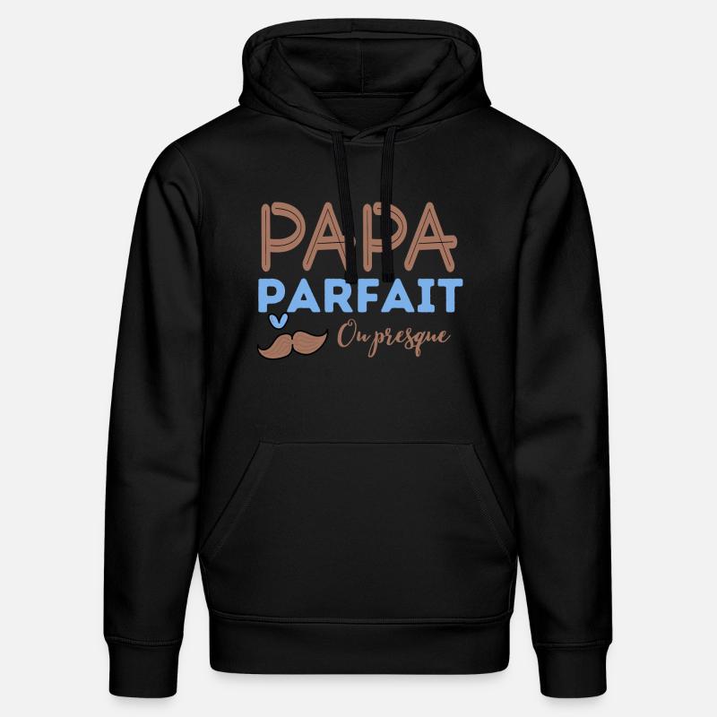 Papa parfait ou presque - Sweat à capuche bio DRUMMER Stanley/Stella Unisexe - noir