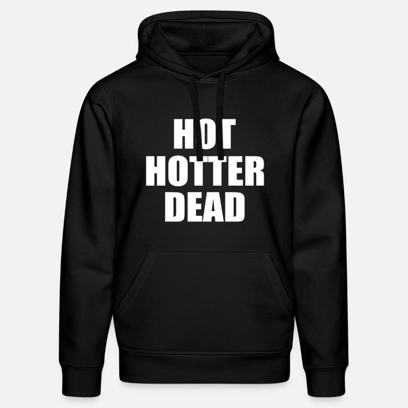 Hot hotter dead - Sweat à capuche bio DRUMMER Stanley/Stella Unisexe - noir