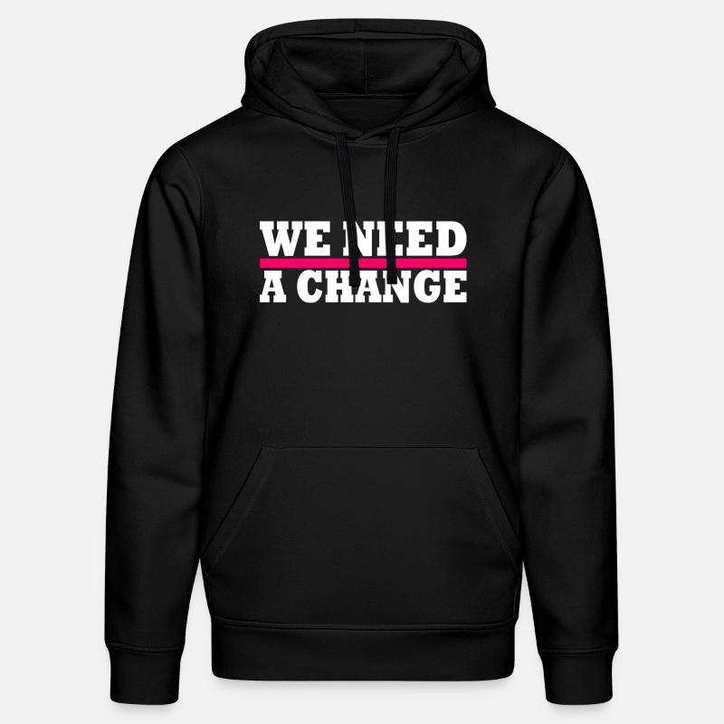 We need a change - Stanley/Stella Unisex Bio-Hoodie DRUMMER - Schwarz