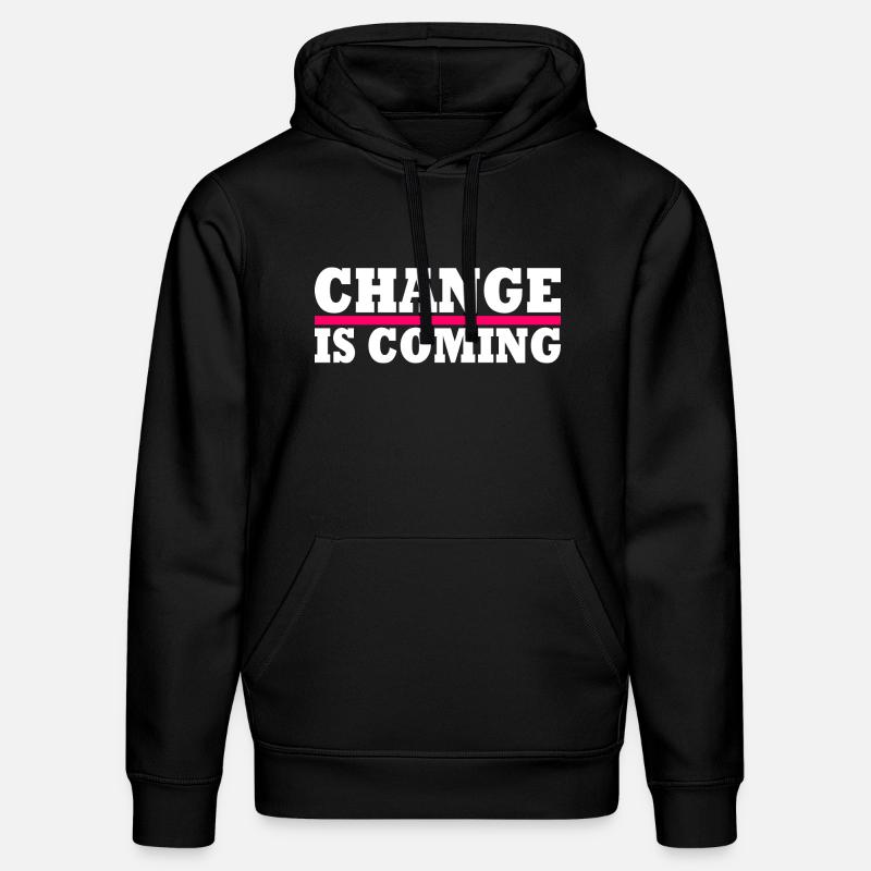 Change is coming - Sweat à capuche bio DRUMMER Stanley/Stella Unisexe - noir