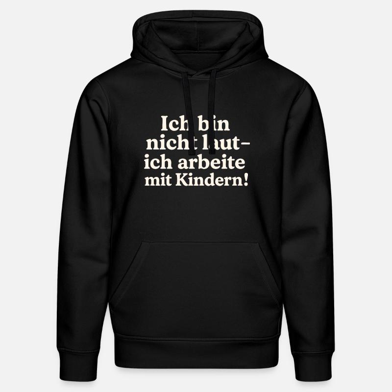 Ich bin nicht laut (hellbeige) - Stanley/Stella Unisex Bio-Hoodie DRUMMER  - Schwarz
