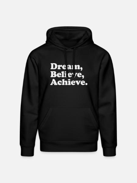 Dream Believe Achieve - Motivation White - Stanley/Stella DRUMMER Unisex Organic Hoodie - black