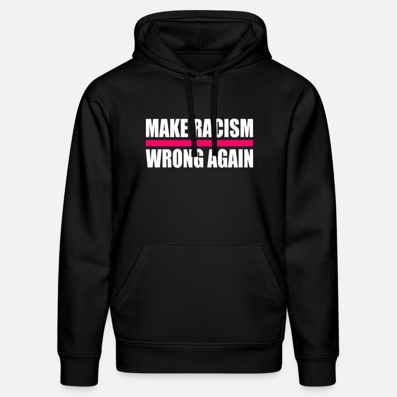 make racism wrong again - Stanley/Stella DRUMMER Unisex Organic Hoodie - black