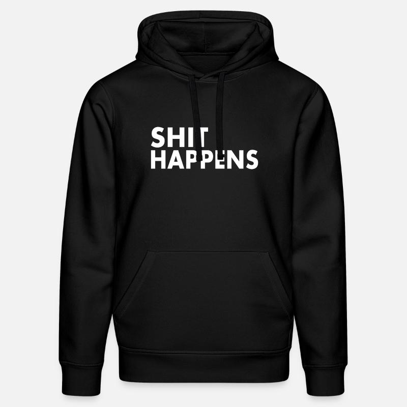 Shit happens - Sweat à capuche bio DRUMMER Stanley/Stella Unisexe - noir
