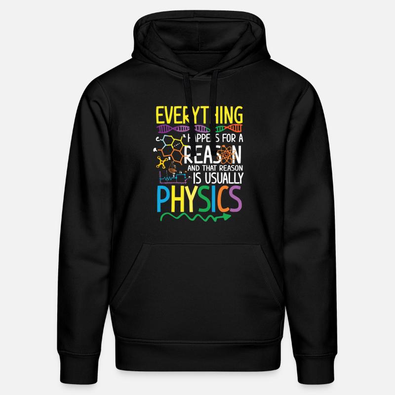 Reason is usually Physics - Stanley/Stella DRUMMER Unisex Organic Hoodie - black