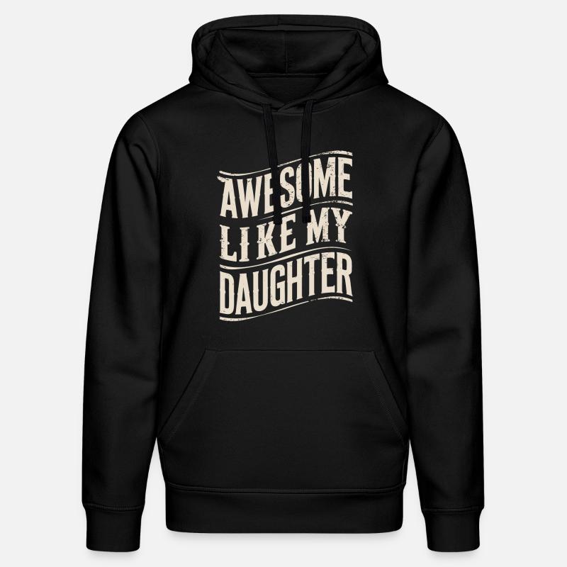 Génial comme ma fille - Sweat à capuche bio DRUMMER Stanley/Stella Unisexe - noir