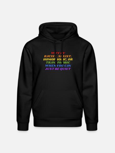 Why be racist rainbow colors funny gay LGBTQ pride - Stanley/Stella DRUMMER Unisex Organic Hoodie - black