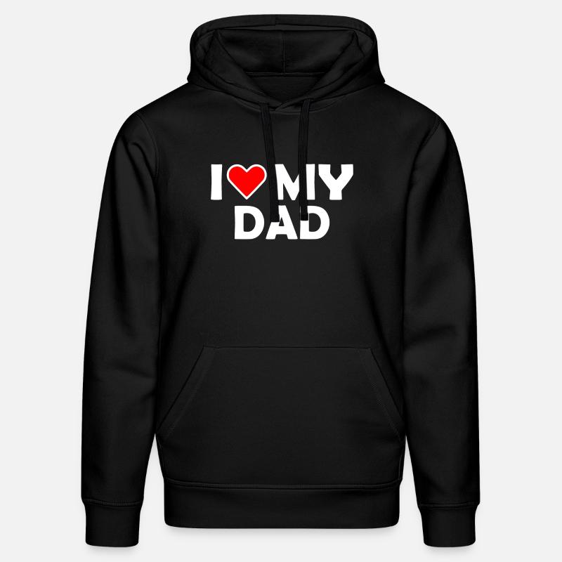 I love my dad - Sweat à capuche bio DRUMMER Stanley/Stella Unisexe - noir