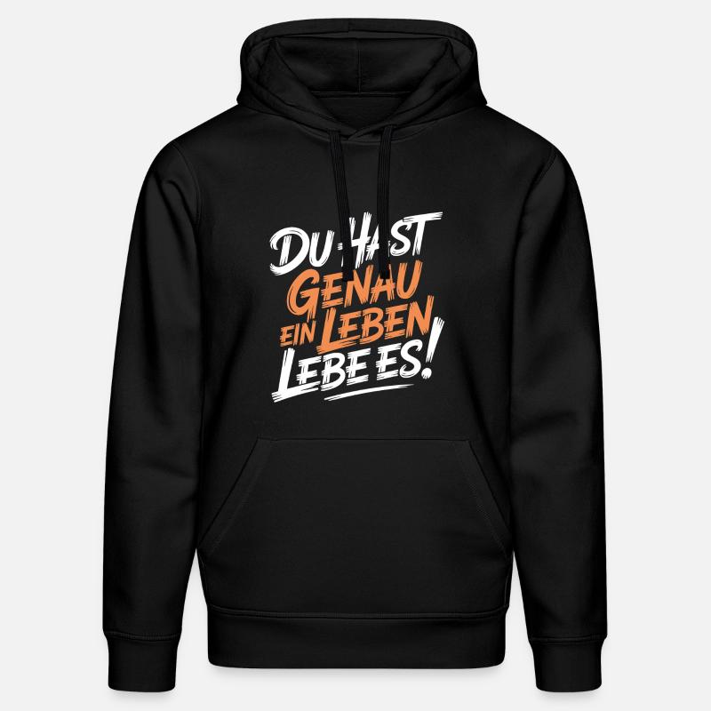 Du hast genau ein Leben - Stanley/Stella Unisex Bio-Hoodie DRUMMER  - Schwarz
