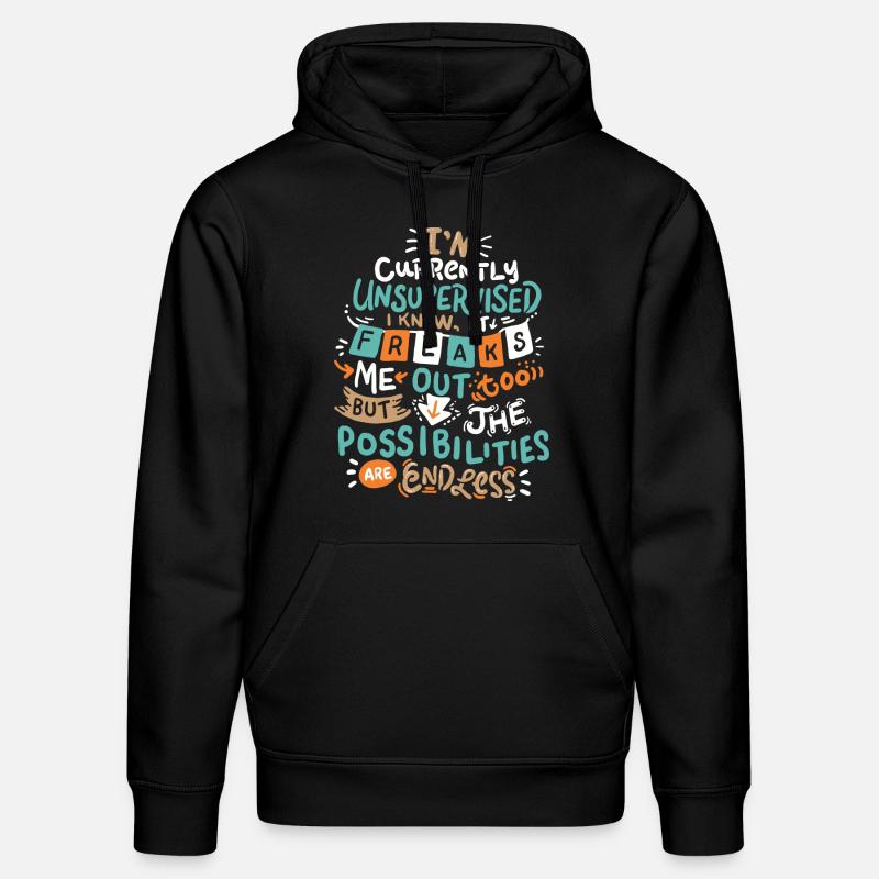 Currently unsupervised possibilities are endless - Stanley/Stella Unisex Bio-Hoodie DRUMMER  - Schwarz