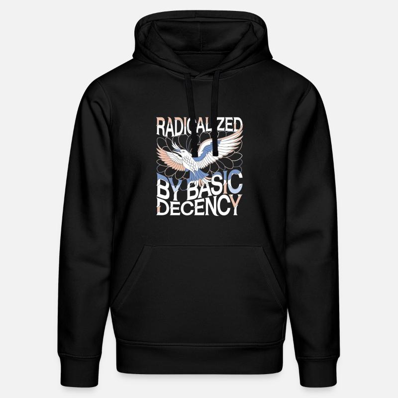 Radicalized by Basic Decency Statement Kunst - Stanley/Stella Unisex Bio-Hoodie DRUMMER - Schwarz