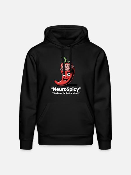 Neuro Spicy – Too spicy for boring minds - Stanley/Stella DRUMMER Unisex Organic Hoodie - black