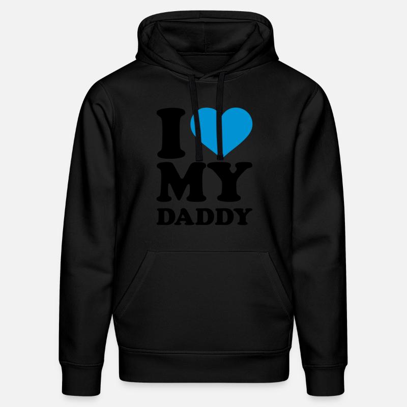 I love my Daddy - Sweat à capuche bio DRUMMER Stanley/Stella Unisexe - noir