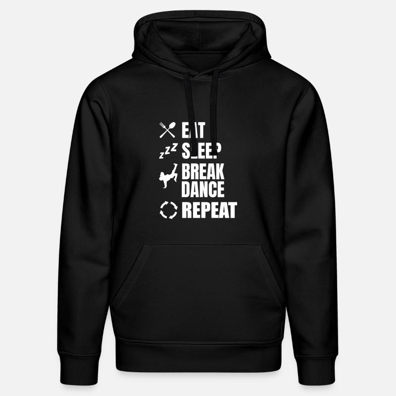 Eating, Sleeping, Breakdancing, Repeating - Stanley/Stella DRUMMER Unisex Organic Hoodie - black