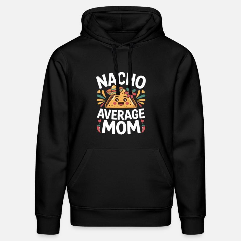 Nacho Maman Moyenne Drôle - Sweat à capuche bio DRUMMER Stanley/Stella Unisexe - noir