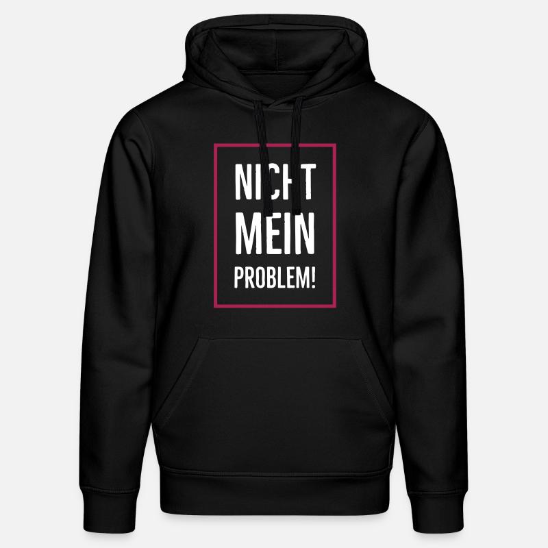 Nicht mein Problem! - Stanley/Stella Unisex Bio-Hoodie DRUMMER  - Schwarz