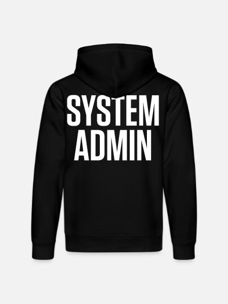 SYSTEM ADMIN - IT Tech Shirt Vit Font - Ekologisk luvtröja DRUMMER unisex från Stanley/Stella - svart