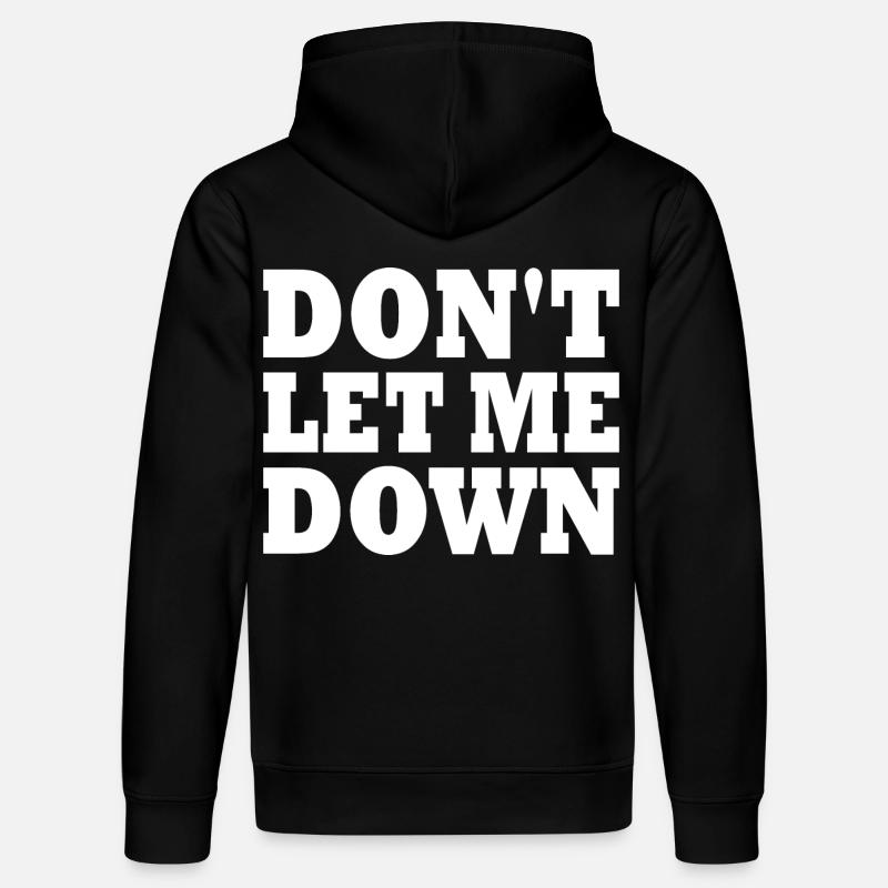 Don't let me down - Sweat à capuche bio DRUMMER Stanley/Stella Unisexe - noir