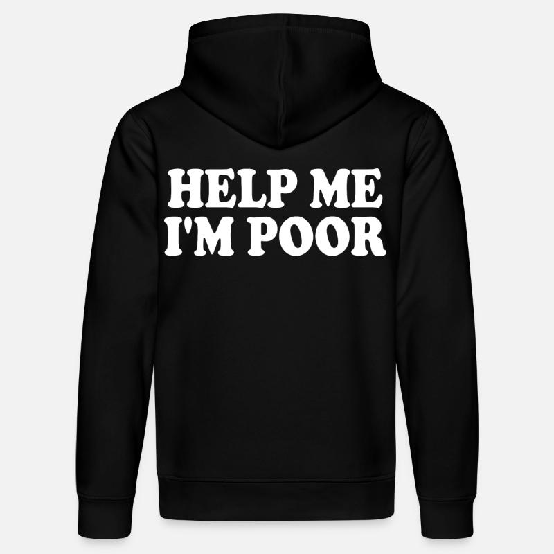 Help me im poor - Stanley/Stella Unisex Bio-Hoodie DRUMMER  - Schwarz