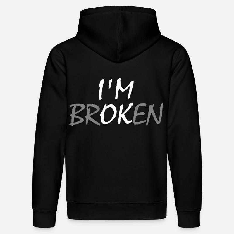 I'm broken I'm ok - Sweat à capuche bio DRUMMER Stanley/Stella Unisexe - noir