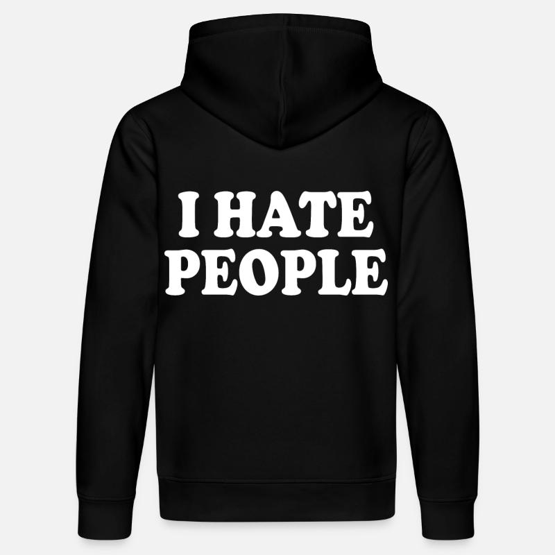 I hate people - Sweat à capuche bio DRUMMER Stanley/Stella Unisexe - noir