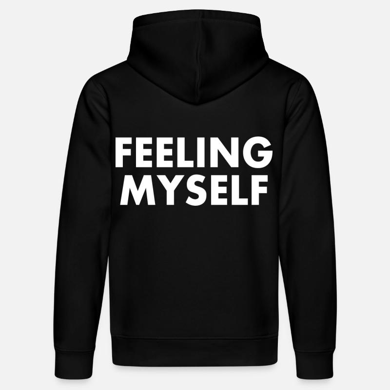 feeling myself - Sweat à capuche bio DRUMMER Stanley/Stella Unisexe - noir