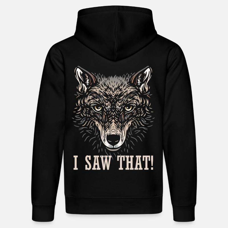 Wolf - I saw that - Stanley/Stella Unisex Bio-Hoodie DRUMMER  - Schwarz